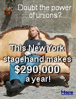 Thanks to a strong union, stagehands at the Lincoln Center in New York average $290,000 a year. And, they make even more at Carnegie Hall.